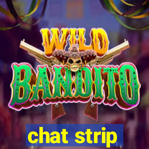 chat strip